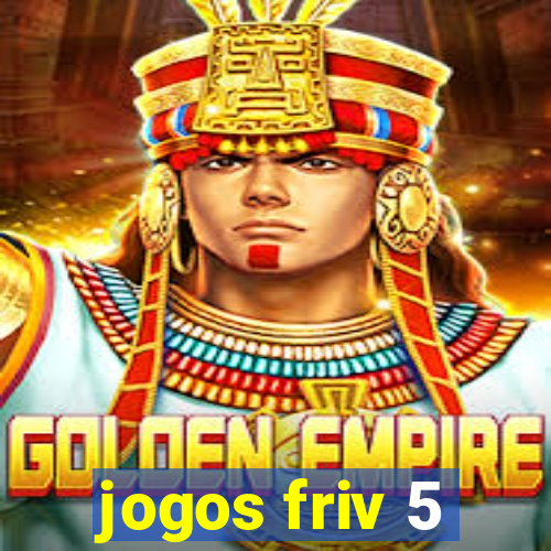 jogos friv 5